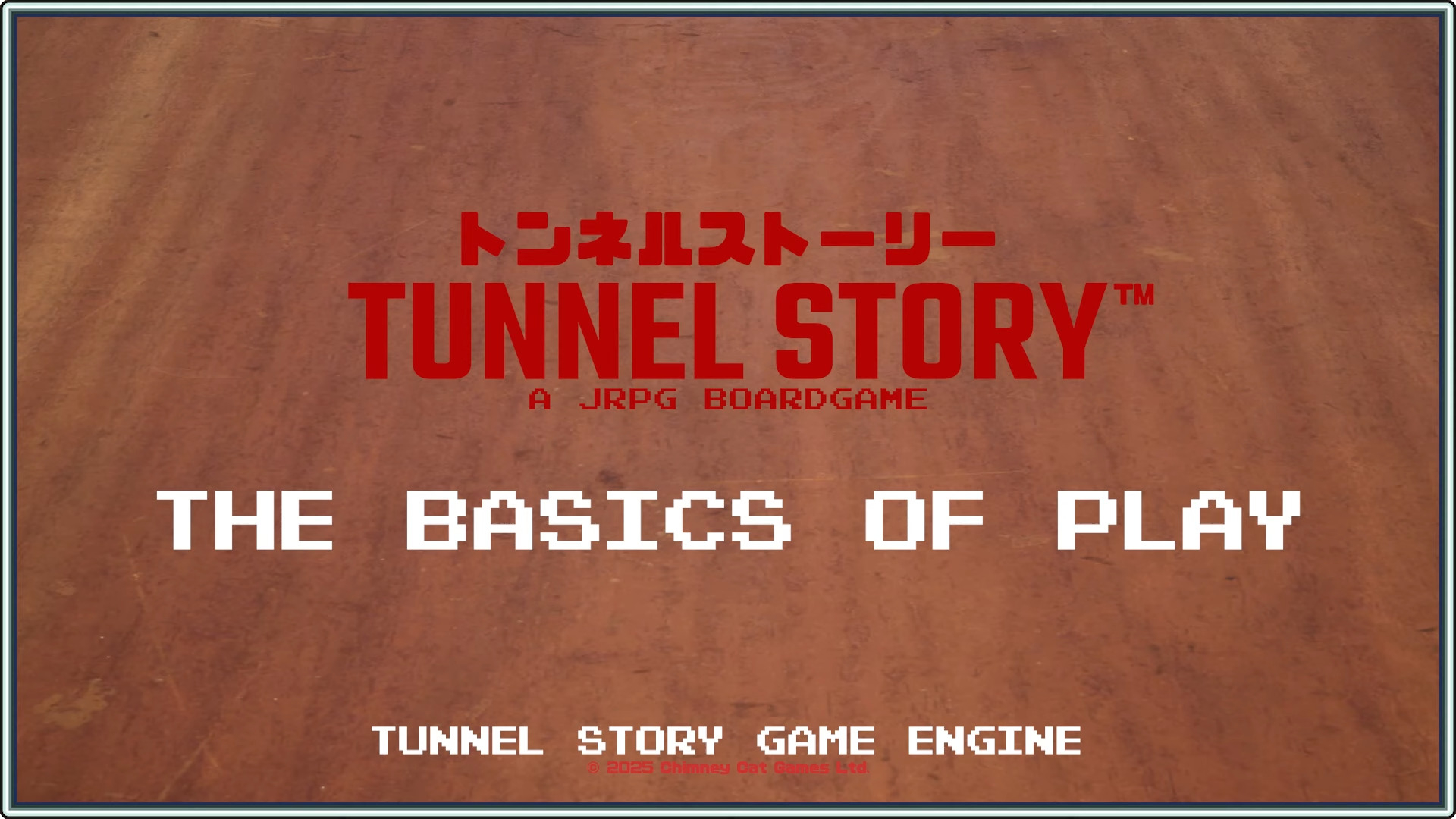 Tunnel Story How To Play
